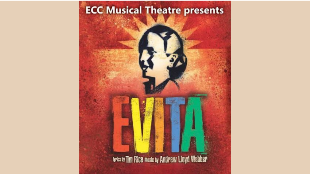 Friday, July 24 – Sunday, August 2 | ECC Presents “Evita”